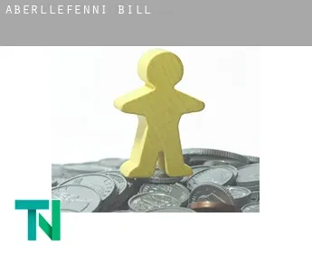 Aberllefenni  bill