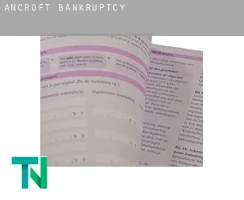 Ancroft  bankruptcy